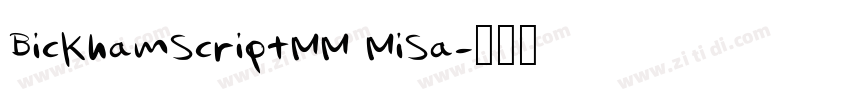 BickhamScriptMM MiSa字体转换